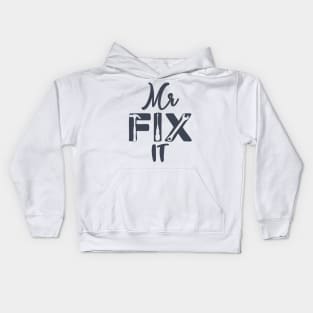 Mr Fix It Kids Hoodie